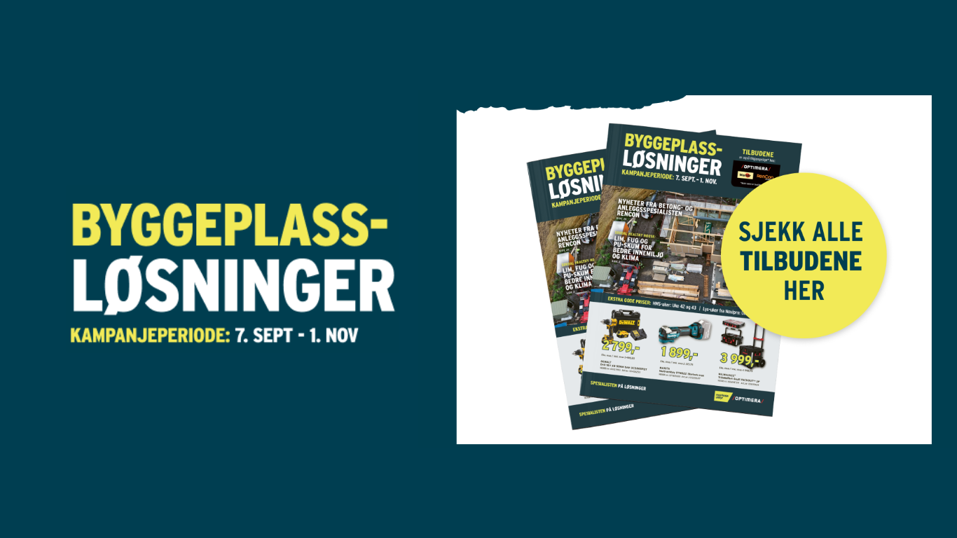 Kampanje: Byggeplassløsninger!